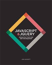 JavaScript and JQuery: Interactive Front-End Web Development, by Jon Duckett